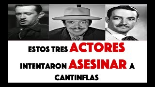 Estos tres actores lo intentaron asesinar a Cantinflas