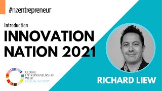 Innovation Nation 2021 - Introduction by Richard Liew