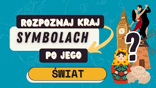 Rozpoznaj Kraje po Symbolach 🪆 45 Państw | ŚWIAT 🌍 QUIZ