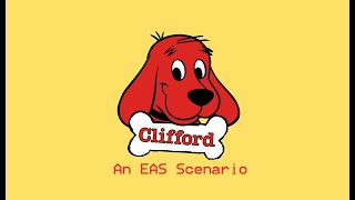 EAS Scenario - Clifford the Big Red Dog