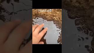 I Found Oil 💀☠️