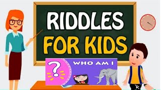 Riddles for kids/Who am I riddles for children/ #riddles # riddlesforstudents