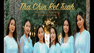 Tha Chin Rel Tuah || Group