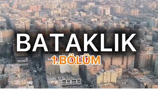 Bataklık 1. Bölüm iyi seyirler abone olmayo unutmayın