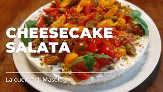 Torta rustica salata ricetta estiva  "Cheesecake con caprino Philadelphia e pomodorini".