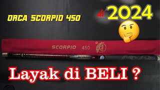 TEGEK ORCA SCORPIO 450 MASIH LAYAK DIBELI???