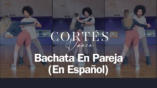 Bachata para Parejas 🔥 - Tutorial de Baile (Español)