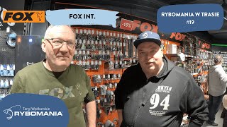 #19 Rybomania w Trasie - Nowości od firmy FOX na targach Rybomania