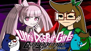 The Uncomfortable Episode THAT NEVER WAS! | Danganronpa: Ultra Despair Girls!