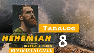 NEHEMIAS 8 | Binasa ni Ezra ang Kautusan | Tagalog Audio Bible Reading with Cille