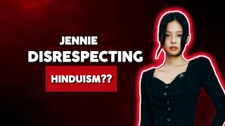 Did Jennie really disrespect hindus #jennie #1million #fypシ゚viral #trending #video