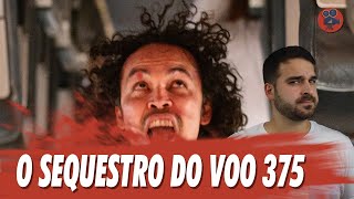 O SEQUESTRO DO VOO 375 | Star+ | Crítica do Filme Baseado em Fatos Reais