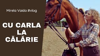 Mirela Vaida #vlog - Cu Carla la călărie 🐺❤️  Voi ce activități în aer liber faceți cu copiii?