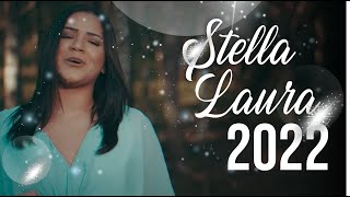 STELLA LAURA 2022 - As Melhores Músicas Gospel Mais Tocadas 2022 - Top LOUVORES