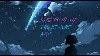 「Kimi No Na Wa AMV」Linkin Park - I'll Be Gone