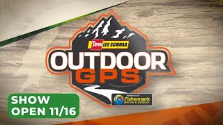 Outdoor GPS 11/16 Show Open