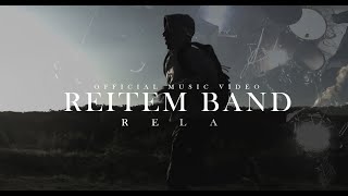 REITEM BAND - RELA (OFFICIAL MUSIC VIDEO)