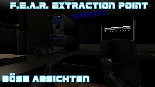 F.E.A.R. Extraction Point [4k60fps] - Böse Absichten