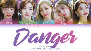 woo!ah! (우아!) - 'Danger (단거)' Color Coded Lyrics/가사 (Han/Rom/Eng)