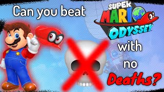 Is it Possible to beat Super Mario Odyssey with 0 Deaths?