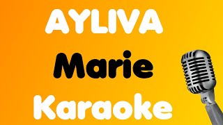 AYLIVA • Marie • Karaoke