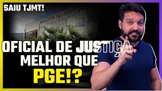 SAIU EDITAL DO TJMT⚠️| CARGO PARA OFICIAL DE JUSTIÇA!