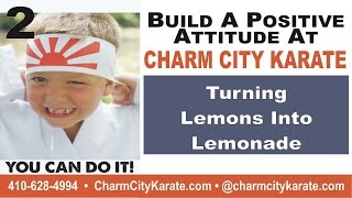 Turning Lemons Into Lemonade - Chat From The Mat on Positive Attitude