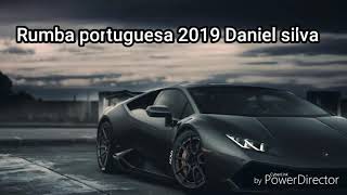 Nova musica Rumba portuguesa 2019  Daniel silva 😉