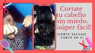 Córtate tu cabello sin miedo (corte salvaje o corte en V) súper fácil