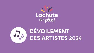 Qui seront les artistes de Lachute en fête 2024? 👀