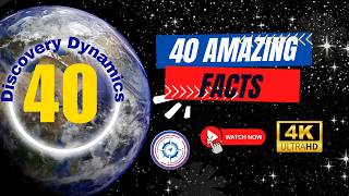 40 Amazing Facts YOU Never KNOW! – Discover the World with Discovery Dynamics