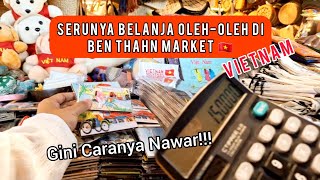 VLOG #9 Pusat Oleh-oleh di Saigon Vietnam | Shopping dan Nawar di Ben Thanh Market