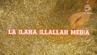 La Ilaha Illallah MEDIA Theme | YOUTUBE Intro/Ontro