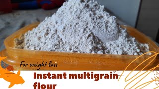 easy గ,అప్పటికప్పుడే ,Multigrain పిండి ని prepare చేసుకోవచ్చు || instant multigrain flour||