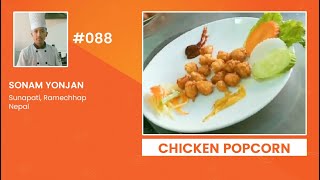 SONAM YONJAN || Contestant No #088 || CHICKEN POPCORN || Chef Nepal Pre-audition Video