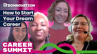 How to Find Your Dream Career | #technovation Career Summit panel