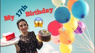 My 17th birthday | VLOG |  حەڤدەھەمين ساڵيادى لە دايكبوونم