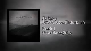 Perditus - In endloser Stille [Official Stream]