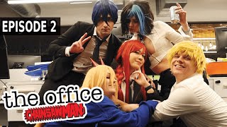 Chainsaw Man at The Office (EPISODE 2)