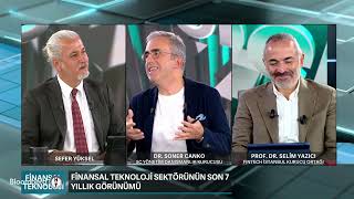 Finansal Teknoloji Prof. Dr. Selim Yazıcı ve Dr. Soner Canko 3 Ekim 2024