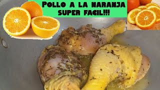 Como hacer pollo a la Naranja super fácil!! Receta con pocos ingredientes.