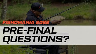 Fishomania 2022 - Pre-Final Questions with Adam Richards