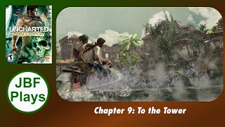 Uncharted: Drake's Fortune (2007) - Chapter 9: To the Tower