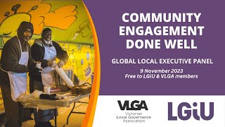 Global Local Executive Panel: Community engagement done well