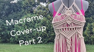 Macrame Coverup Part 2