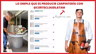 Lo Simple que es Producir Carpintería con @cortecloudlatam