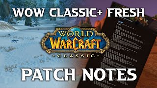 What Classic WoW Classic+ Fresh Patch Notes Could Look Like!