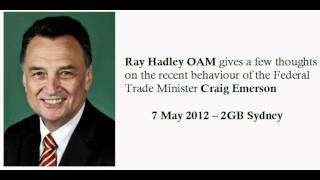 Ray Hadley on Craig Emerson