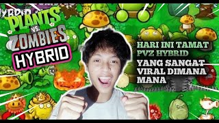 Malam Ini Kita Tamatin Plants Vs Zombies Hybrid Yang Viral