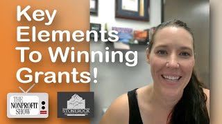 Key Elements To Winning Grants (for nonprofits)